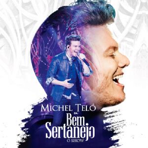 Bem Sertanejo - O Show